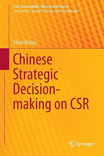 Chinese Strategic Decision-making on CSR (CSR, Sustainability, Ethics & Governance)
