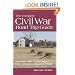 The Complete Civil War Road Trip Guide: More than 400 Civil War Sites, from Antietam to Zagonyi's Charge