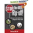 Buy Stop the 401(k) Rip-off!: Eliminate Costly Hidden Fees to Improve Your Life by  David B. Loeper