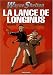 Wayne Shelton, Tome 7 : La lance de Longinus Wayne Shelton, Tome 7 : La lance de Longinus