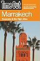 Time Out Marrakech: Essaouira and the High Atlas (Time Out Guides)