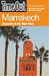 Time Out Marrakech: Essaouira and the High Atlas (Time Out Guides)