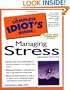 The Complete Idiot's Guide to Managing Stress