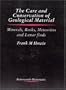 Care and Conservation of Geological Material: Minerals, Rocks, Meteorites and Lunar Finds (Newnes Informatics Series)