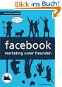 facebook - marketing unter freunden: Dialog statt plumpe Werbung