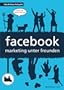facebook - marketing unter freunden: Dialog statt plumpe Werbung