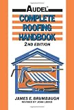 Complete Roofing Handbook (Audel)