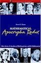 Mathematical Apocrypha Redux: More Stories and Anecdotes of Mathematicians and the Mathematical (Spectrum)