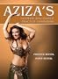 Aziza's Ultimate Bellydance Pratice Companion