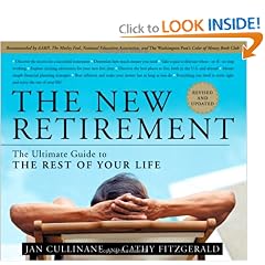 The New Retirement: Revised and Updated:  The Ultimate Guide to the Rest of Your Life