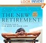 The New Retirement: Revised and Updated:  The Ultimate Guide to the Rest of Your Life