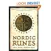 Nordic Runes: Understanding, Casting, and Interpreting the Ancient Viking Oracle