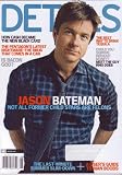 Aug 2009 *DETAILS* Mens Magazine (Single Issue) Featuring, JASON BATEMAN 
