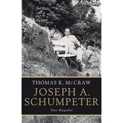 Joseph A. Schumpeter: Eine Biografie