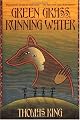 Green Grass, Running Water