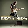 Today Is the Day