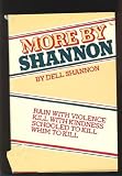 More By Shannon: Rain With Violence / Kill With Kindness / Schooled To Kill / Whim To Kill