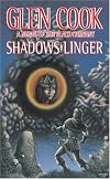 Shadows Linger: A Novel of the Black Company (Chronicles of The Black Company)