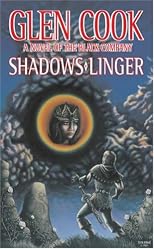 Shadows Linger: A Novel of the Black Company (Chronicles of The Black Company)