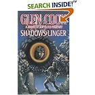 Shadows Linger: A Novel of the Black Company (Chronicles of The Black Company) by  Glen Cook