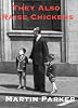 They Also Raise Chickens