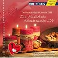 Der Musikalische Adventskalender 2011: 24 Lieder f�r Advent und Weihnachten