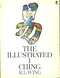 The illustrated I Ching
