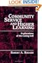 Community Service and Higher Learning: Explorations of the Caring Self