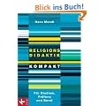 Religionsdidaktik kompakt: F�r Studium, Pr�fung und Beruf