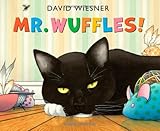 Mr. Wuffles!