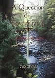 A Question Of Sovereignty: A Story of Love