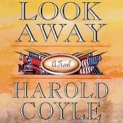 Look Away | [Harold Coyle]