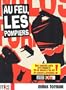 Au feu les pompiers