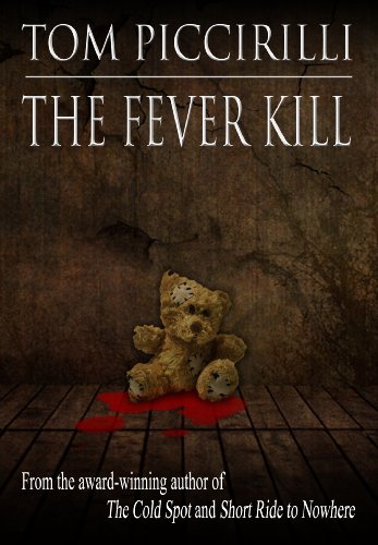 The Fever Kill