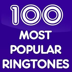 Ringtones: 100 Most Popular Ringtones
