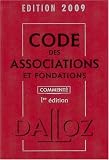 Revue Dalloz-Sirey  / Code des associations et fondations : Commenté