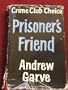 Prisoner's friend (Crime Club series)