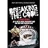 Breaking the Code: A True Story by a Hells Angel President and the Cop Who Pursued Him