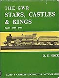The GWR Stars, Castles & Kings