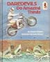 Daredevils do amazing things (Step-up books ; 26)