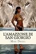 L'Amazzone di San Giorgio