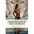 L'Amazzone di San Giorgio