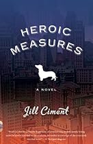 Heroic Measures (Vintage Contemporaries) Heroic Measures (Vintage Contemporaries)