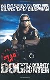 You Can Run But You Cant Hide: Star of Dog the Bounty Hunter