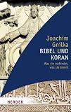 Produkt-Bild: Bibel und Koran: Was sie verbindet, was sie trennt (HERDER spektrum)