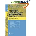 WEBKDD 2001 - Mining Web Log Data Across All Customers Touch... by  Ron Kohavi, Brij M. Masand, Myra Spiliopoulou, and Jaideep Srivastava