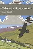 Galloway and the Borders (New Naturalist)