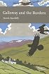 Galloway and the Borders (Collins New Naturalist)