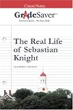 GradeSaver(tm) ClassicNotes The Real Life of Sebastian Knight