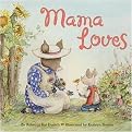 Mama Loves (Illustrated) (Hardcover)